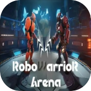 Arena RoboWarrior