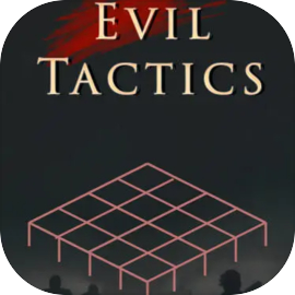 Evil Tactics