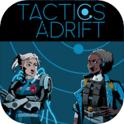 Tactics Adrift