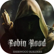 Robin Hood - អ្នកសាងសង់ Sherwood