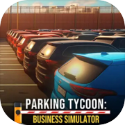 Parking Tycoon: Business Simulator