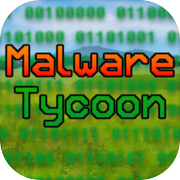 Malware Tycoon