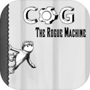 Cog: Ang Rogue Machine