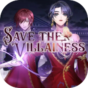 Save the Villainess: Trò chơi nhập vai Otome Isekai