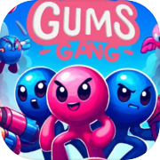 Gums Gang