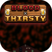Blood X Thirsty