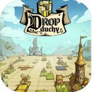 Drop Duchy