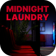 Midnight Laundry