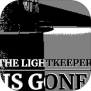 The Lightkeeper Is Gone