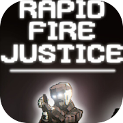 Rapid Fire Justice