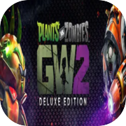 Plants vs. Zombies™ Garden Warfare 2: Deluxe Edition