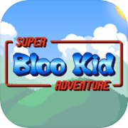 Super Bloo Kid Adventure