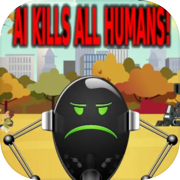 AI Membunuh Semua Manusia