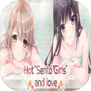 Hot“Sento Girls”and love