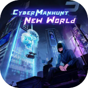 Cyber ​​Manhunt: โลกใหม่