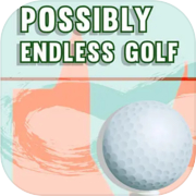 Possibly Endless Golf