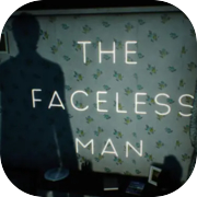 The Faceless Man