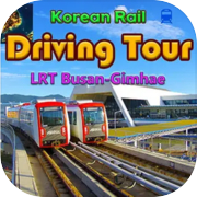 Korean Rail Driving Tour LRT Busan-Gimhae