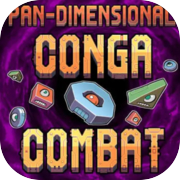 Pandimensionaler Conga-Kampf