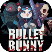Bullet Bunny