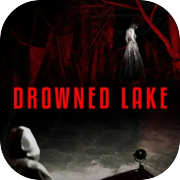 Drowned Lake