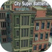City Super Battlefield