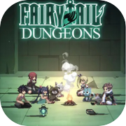 FAIRY TAIL: DUNGEONS