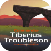 Commander Tiberius Troubleson