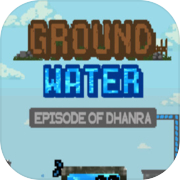 Ground Water - Episode of Dhanra