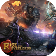 Rise Of The Overlords