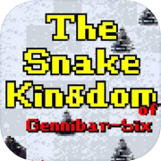 The Snake Kingdom of Gennibar-Six