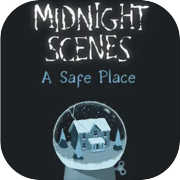 真夜中のシーン: 安全な場所