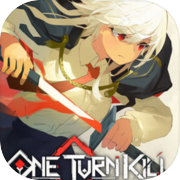 One Turn Kill