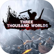 Three Thousand Worlds