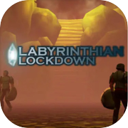 Labyrinthischer Lockdown