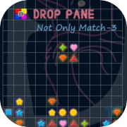 Drop Pane − Match-3 တစ်ခုတည်းသာ မဟုတ်ပါ။