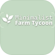 Minimalist Farm Tycoon