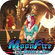 MoonFire: A Seeker's Saga