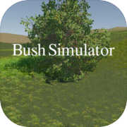 Bush Simulator
