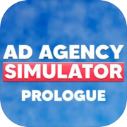 Ad Agency Simulator: Prologue