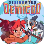 Designated Demigod