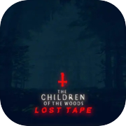 Die Kinder des Waldes – Lost Tape