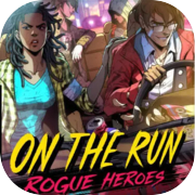 ในการหลบหนี: Rogue Heroes