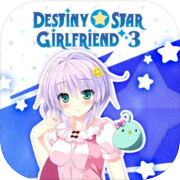 Destiny Star Girlfriend 3