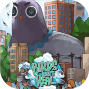 Birds Aren't Real: The Game