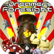 The Dreamers Foresight