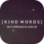 Kind Words (lo fi chill beats to write to)