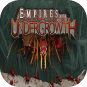 地下蟻國 Empires of the Undergrowth