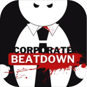 Corporate Beatdown