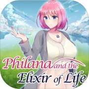 Philana at ang Elixir ng Buhay